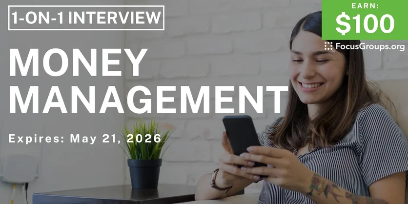 Research Study on Money Management - $100 - $100 - 05/19/2026