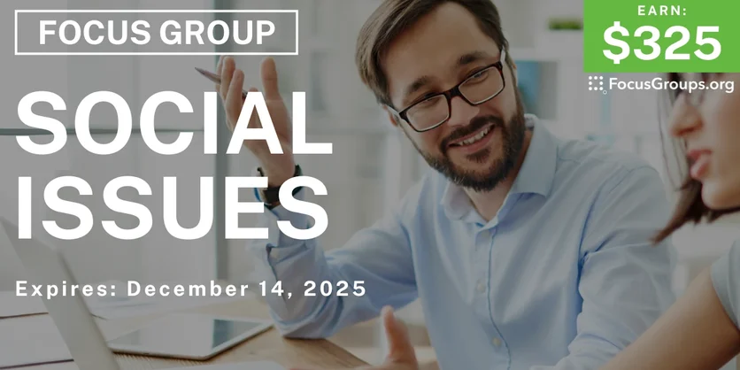 Focus Group in Columbus on Social Issues - $325 - $325 - 12/01/2025