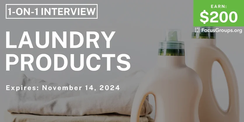 Research Study on Laundry Products - $200 - 11/05/2024