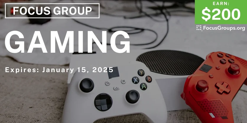 Focus Group in Houston on Gaming - $200 - 12/26/2024