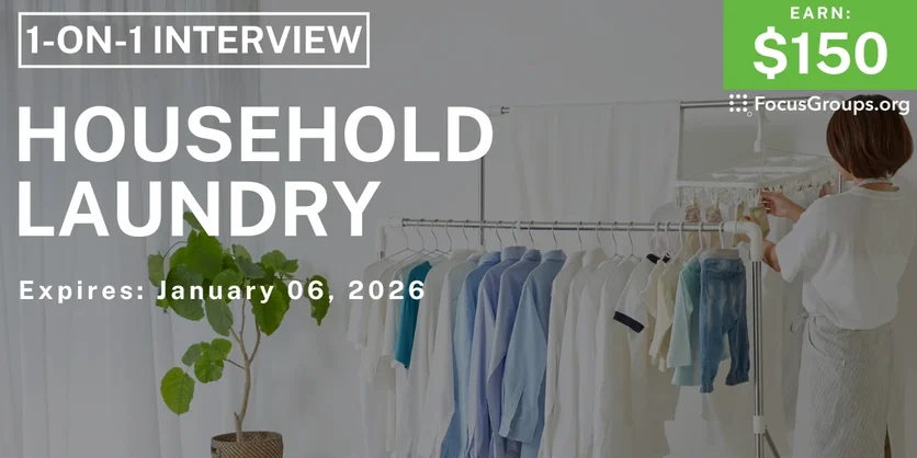 Research Study in Cincinnati on Household Laundry - $150 - $150 - 12/15/2025