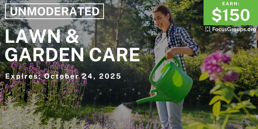 Graphic promoting Research Study on Lawn & Garden Care, $150 payout, happening October 24, 2025