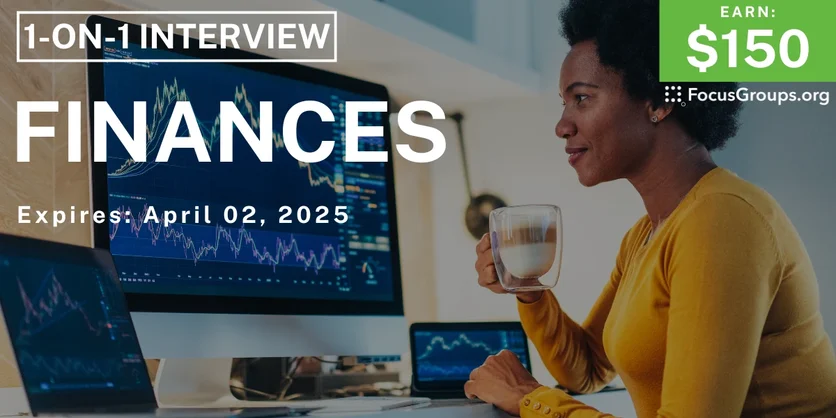 Research Study on Finances - $150 - 03/21/2025