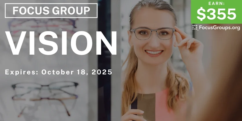 Focus Group on Vision - $355 - $355 - 09/23/2025