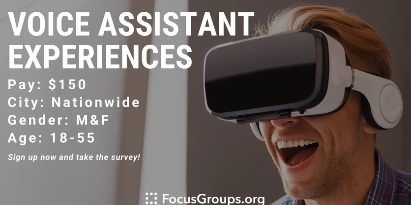 Interview about Voice Assistant Experiences - $150 - 11/18/2022