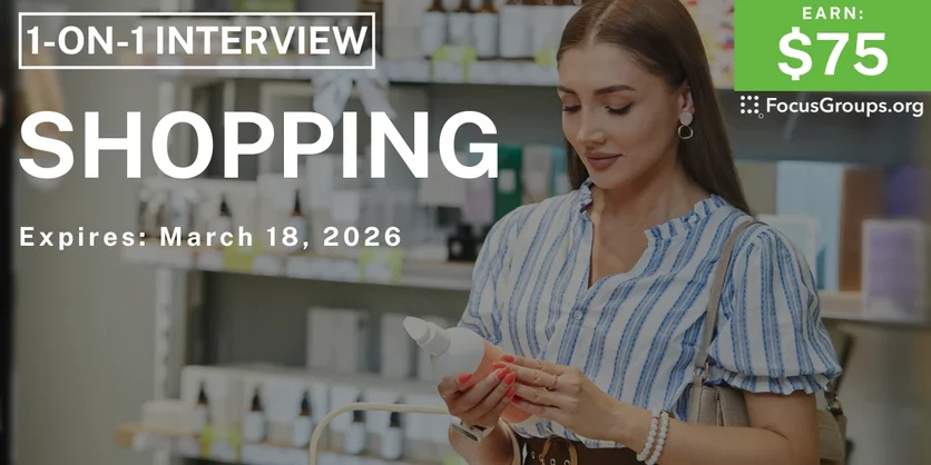 Research Study in Washington DC on Shopping - $75 - $75 - 03/12/2026