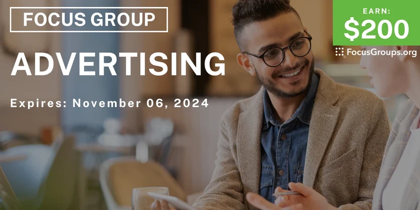 Focus Group in Chicago on Advertising - $200 - 10/22/2024