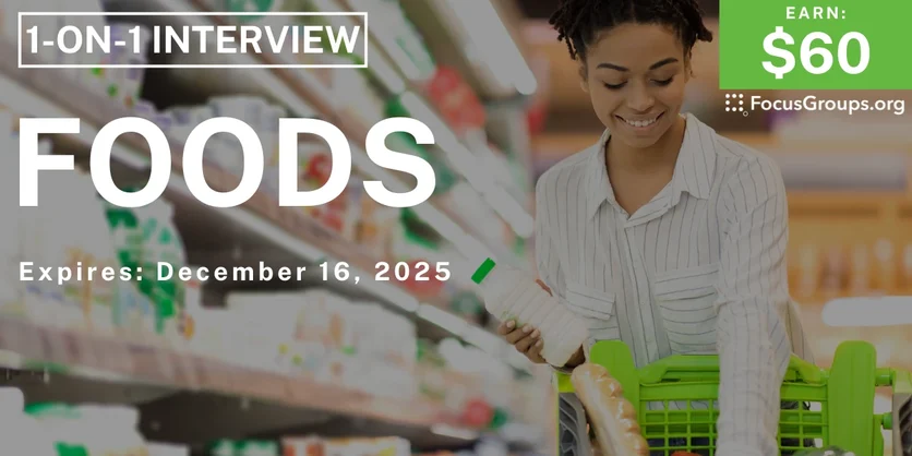 Paid Research Study on Foods - $60 - $60 - 12/08/2025