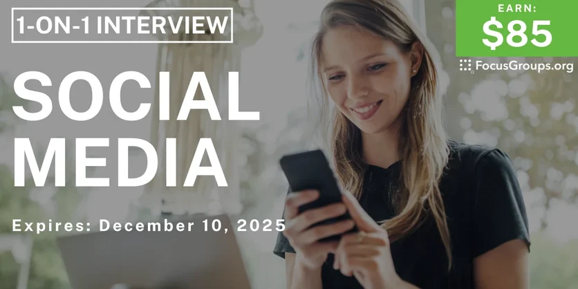 Research Study on Social Media - $85 - $85 - 11/25/2025