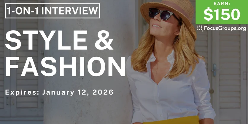 Research Study in Seattle on Style & Fashion - $150 - $150 - 01/08/2026