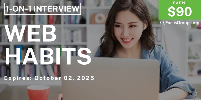 Research Study on Web Habits - $90 - $90 - 09/30/2025
