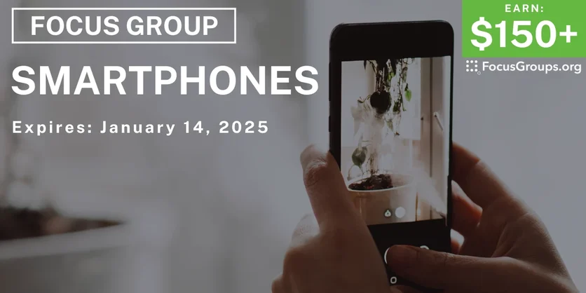 Focus Group in NYC on Smartphones - $150+ - 12/17/2024