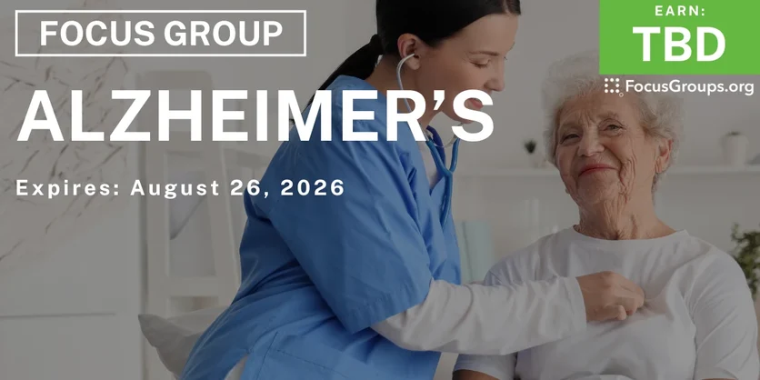 Focus Group on Alzheimer's - TBD - TBD - 08/12/2026