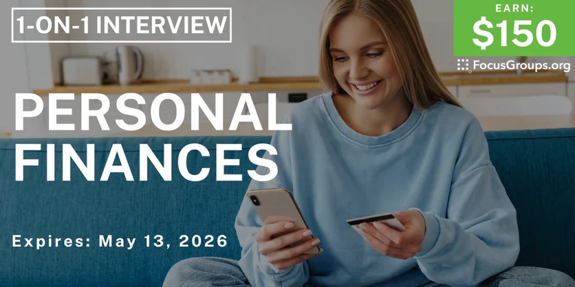 Research Study on Personal Finances - $150 - $150 - 05/07/2026