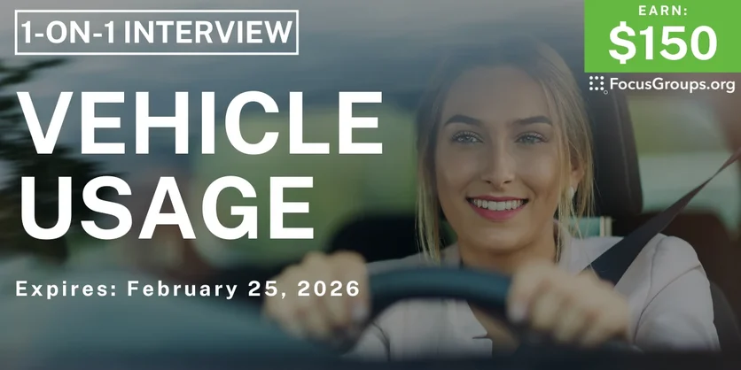 Research Study in Miami on Vehicle Usage - $150 - $150 - 02/04/2026