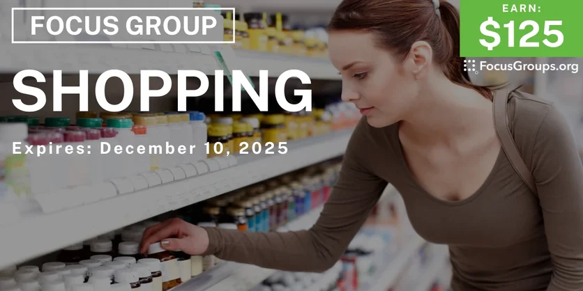 Focus Group in Boston on Shopping - $125 - $125 - 12/02/2025