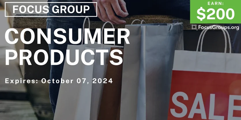 Focus Group in NYC on Consumer Products - $200 - 09/17/2024