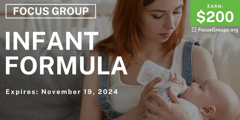Focus Group for Parents on Infant Formula - $200 - 11/14/2024