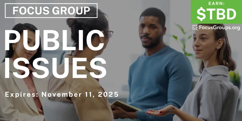 Focus Group in Nashville on Public Issues - TBD - 10/30/2025
