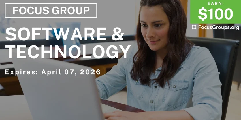 Focus Group on Software & Technology - $100 - $100 - 03/26/2026