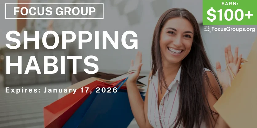 Focus Group in Boulder on Shopping Habits - $100+ - $100+ - 01/12/2026