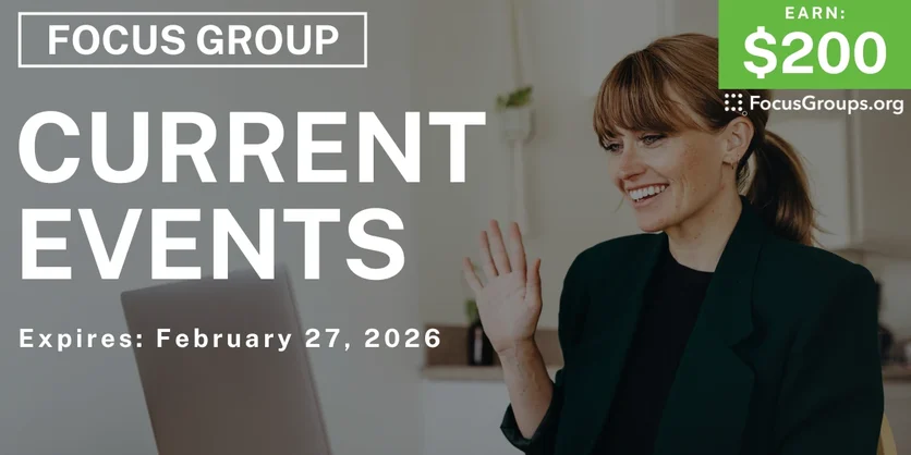 Focus Group for Voters on Current Events - $200 - $200 - 12/12/2025