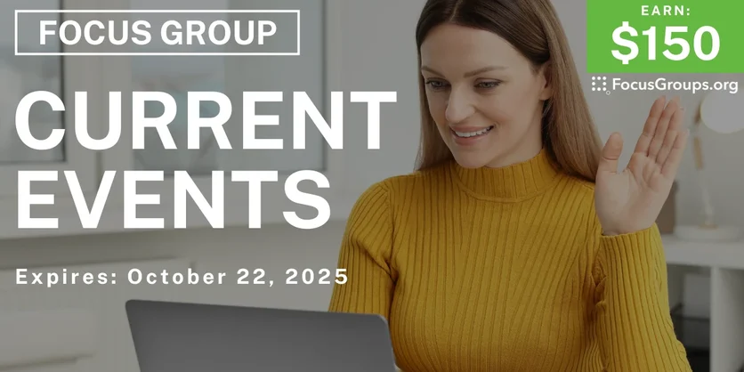 Graphic promoting Research Study on Current Events, $150 payout, happening October 23, 2025