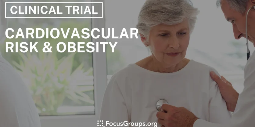 Clinical Trial on Cardiovascular Risk & Obesity - Varies - 11/26/2024