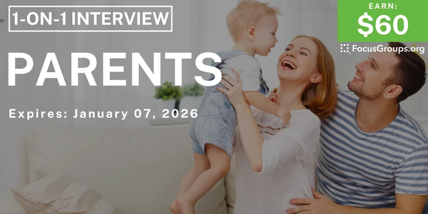 Research Study for Parents - $60 - $60 - 12/29/2025