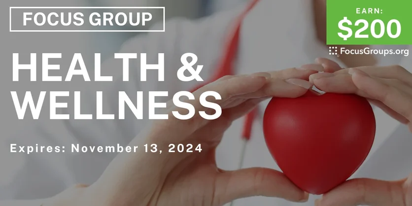 Focus Group in NYC on Health & Wellness - $200 - 10/21/2024