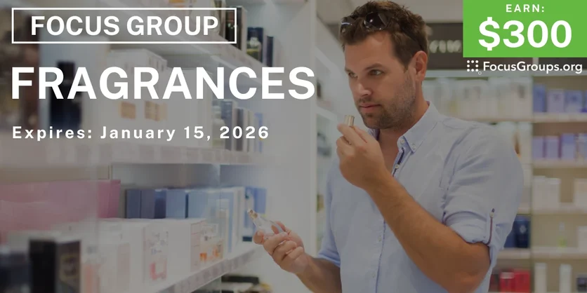 Focus Group for Men in NYC on Fragrances - $300 - $300 - 12/16/2025
