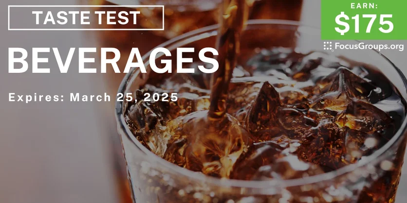 Taste Test on Beverages - $175 - 03/13/2025