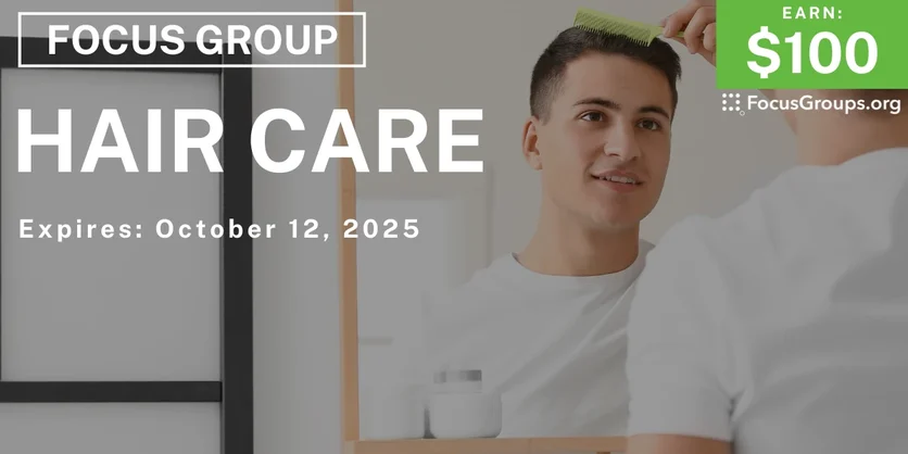 Focus Group for Men in Cincinnati on Hair Care - $100 - $100 - 09/30/2025