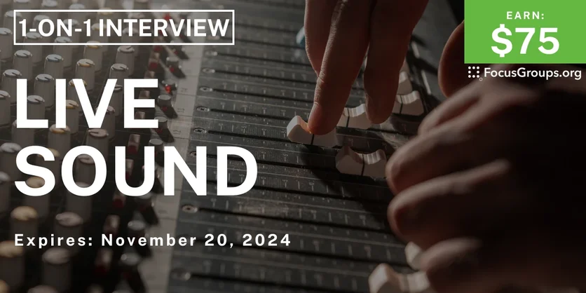 Research Study on Live Sound - $75 - 11/08/2024