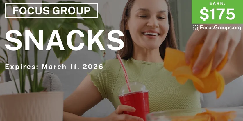 Focus Group for Women in Chicago on Snacks - $175 - $175 - 03/10/2026