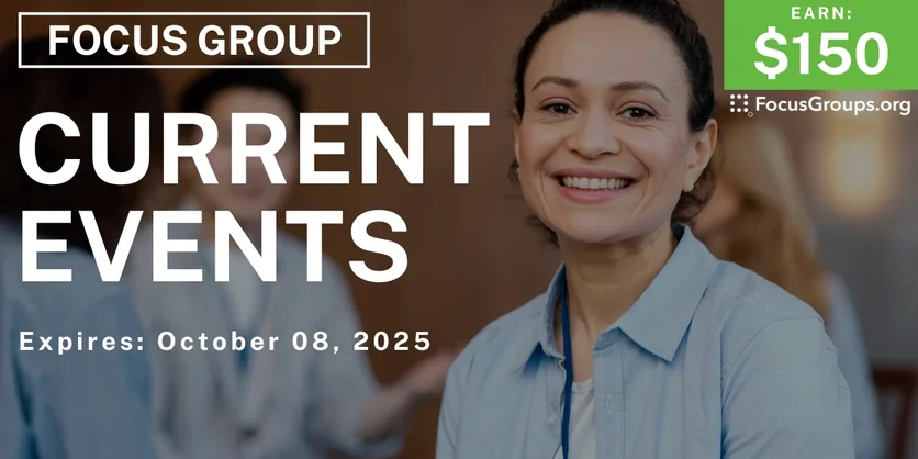 Focus Group in Charlotte on Current Events - $150 - $150 - 09/26/2025