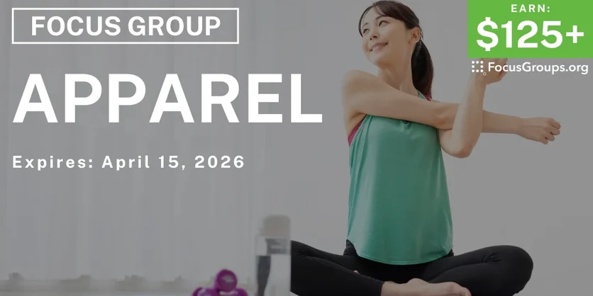 Focus Group on Apparel - $125+ - $125+ - 03/30/2026