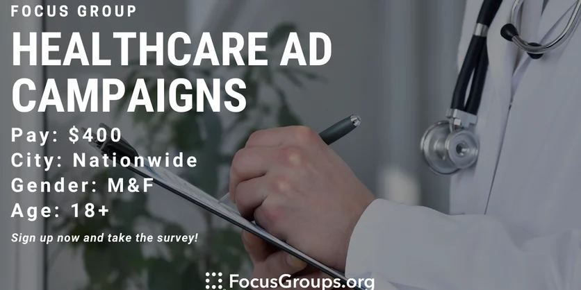 Focus Group for Healthcare Professionals on Healthcare Ad Campaigns - $400 - 06/21/2023