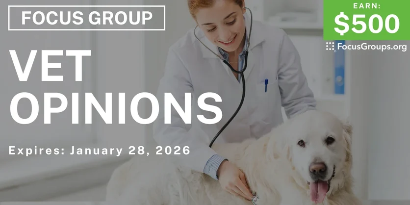 Focus Group in Denver on Vet Opinions - $500 - $500 - 01/05/2026