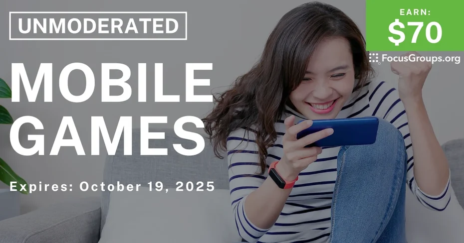 Graphic promoting Research Study for Android Users on Mobile Games, $70 payout, happening October 20, 2025