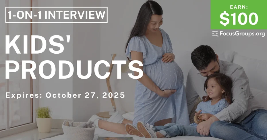 Graphic promoting Research Study for Parents on Kids' Products, $100 payout, happening October 28, 2025