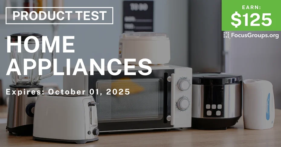 Product Test in Charlotte on Home Appliances - $125