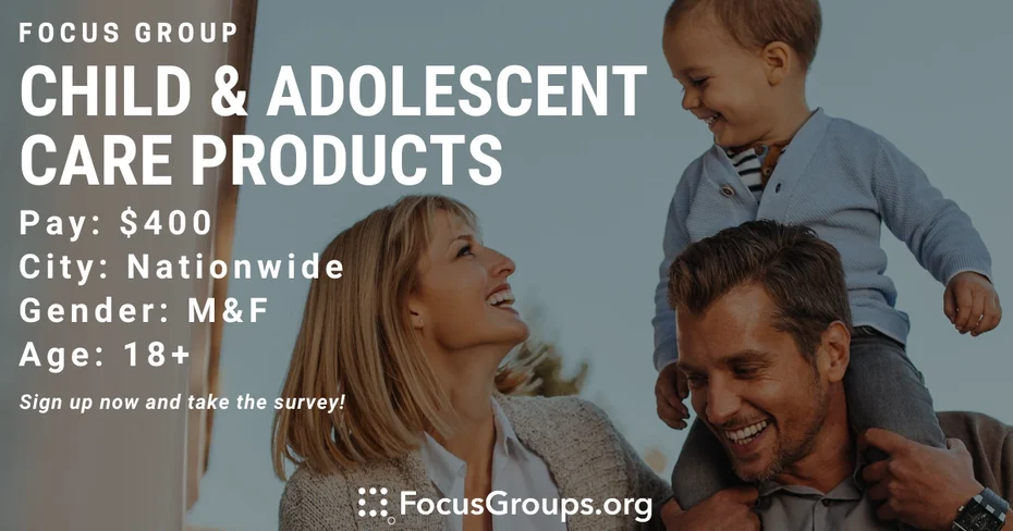 Product Test for Parents on Child & Adolescent Care Products