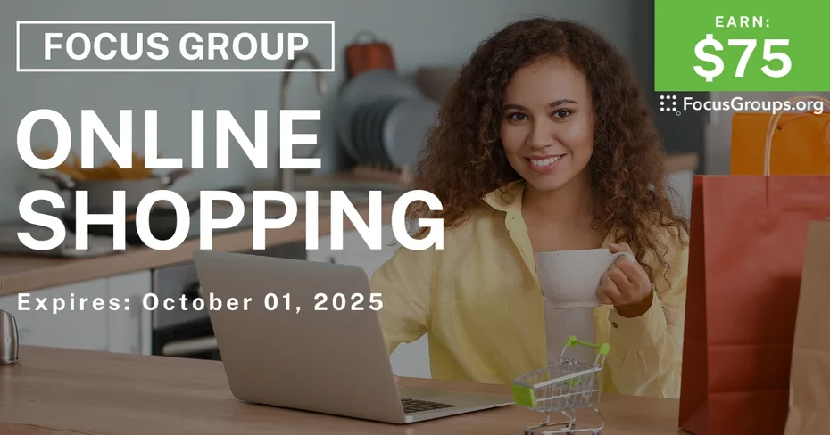 Focus Group on Online Shopping - $75