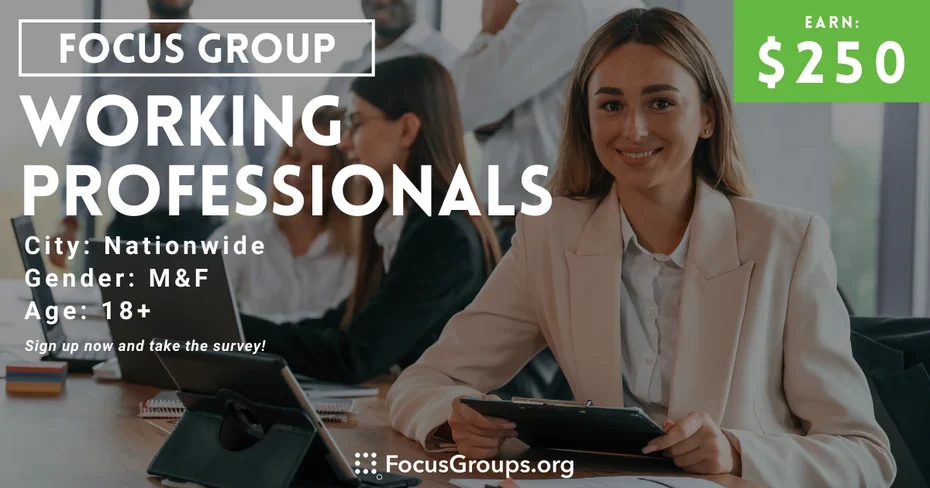 Focus Group for Working Professionals