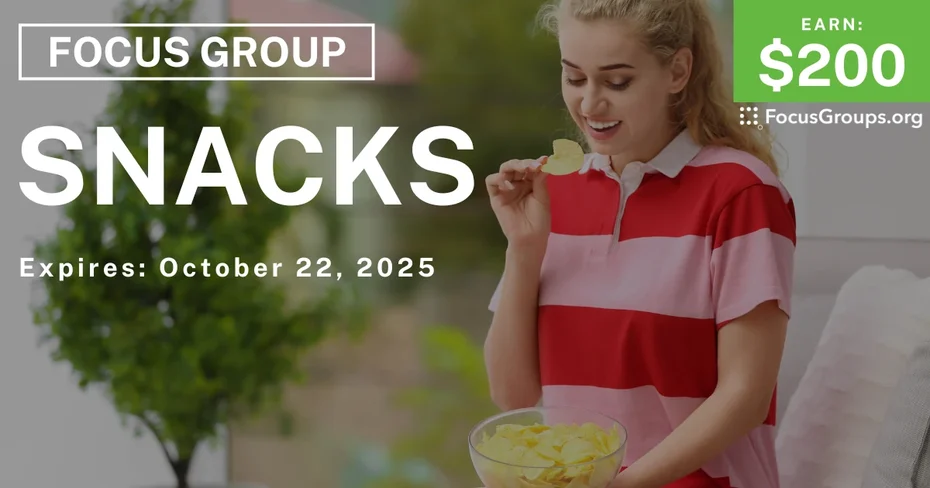 Graphic promoting Focus Group in LA on Snacks, $200 payout, happening October 23, 2025