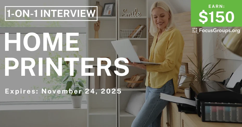Research Study in LA on Home Printers - $150 - $150 - 11/12/2025