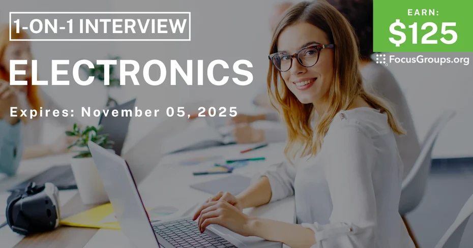 Research Study in Houston on Electronics - $125 - $125 - 10/17/2025