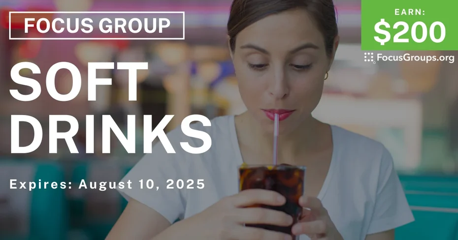 Focus Group on Soft Drinks - $200