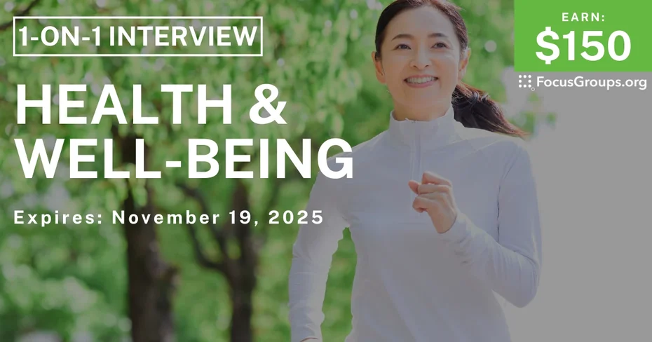 Research Study on Health & Well-Being - $150 - $150 - 11/12/2025